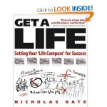 Get a Life by Nicholas Bate